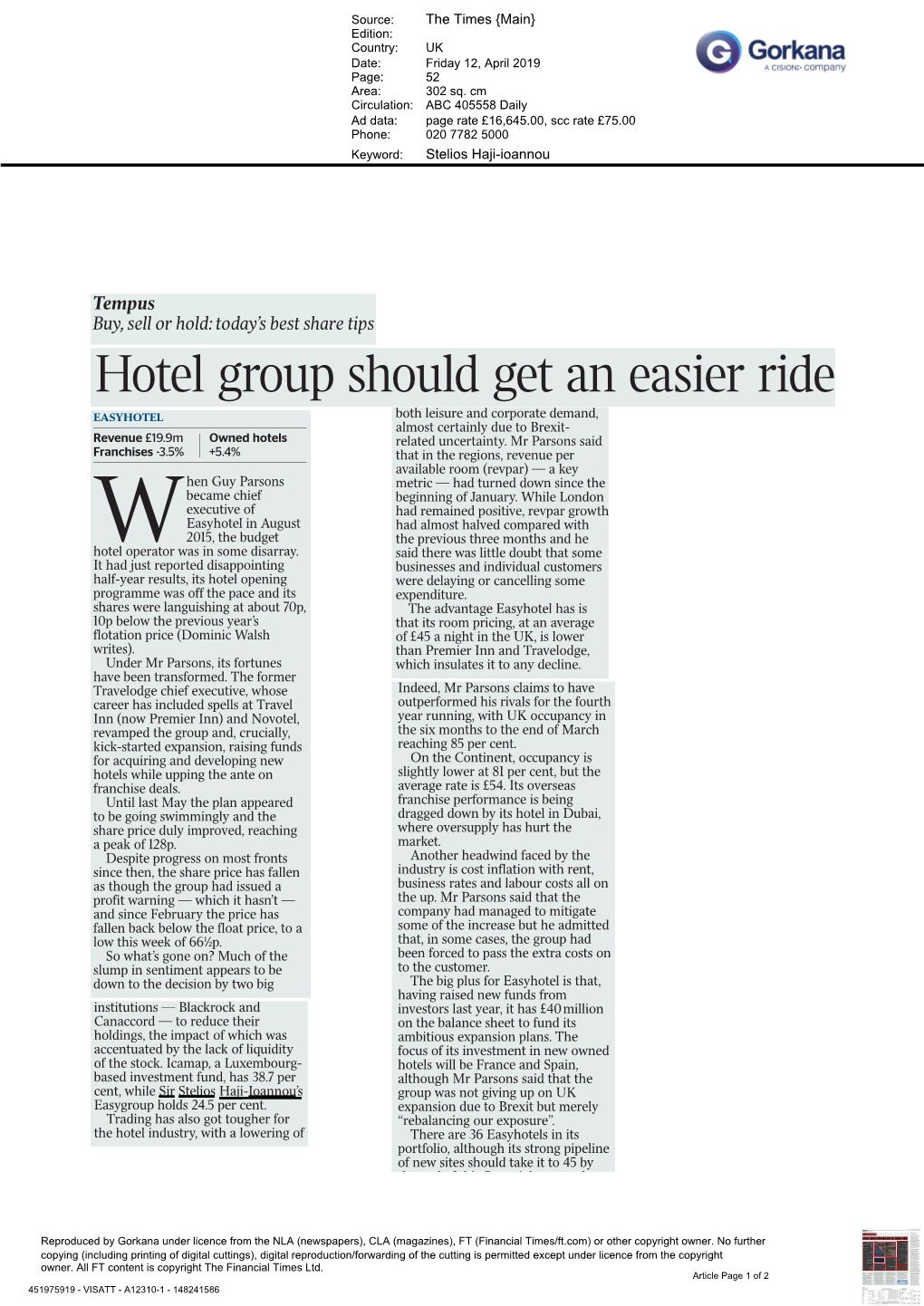 Hotel Group Should Get an Easier Ride Easyhotel Both Leisure and Corporate Demand, Almost Certainly Due to Brexit- Revenue £19.9M Owned Hotels Related Uncertainty