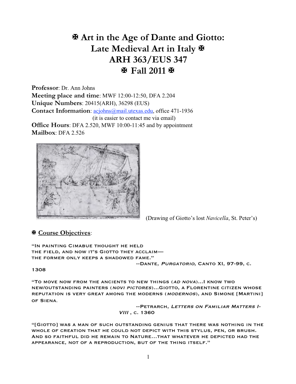 Art in the Age of Dante and Giotto: Late Medieval Art in Italy  ARH 363/EUS 347  Fall 2011 