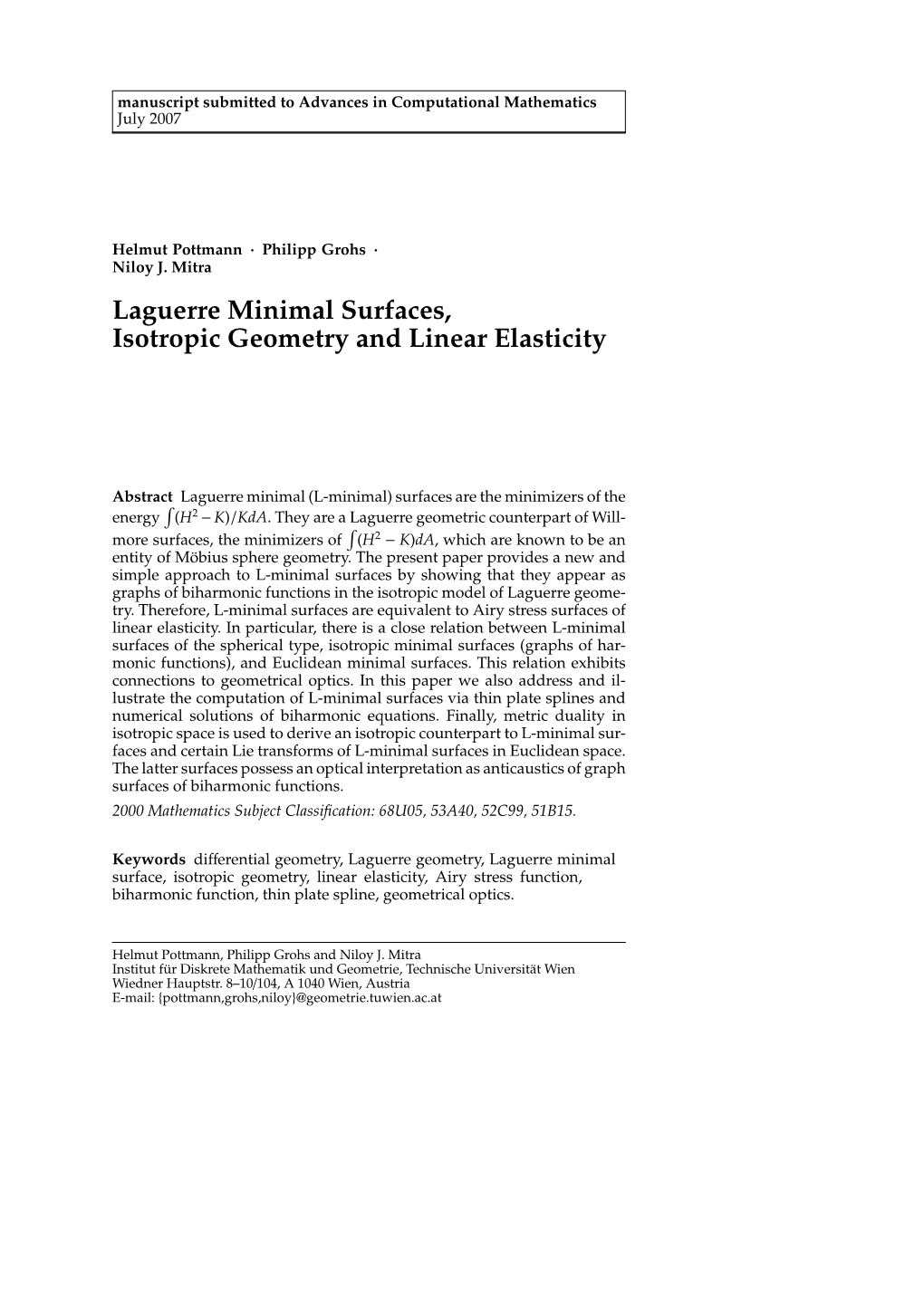 Laguerre Minimal Surfaces, Isotropic Geometry and Linear Elasticity