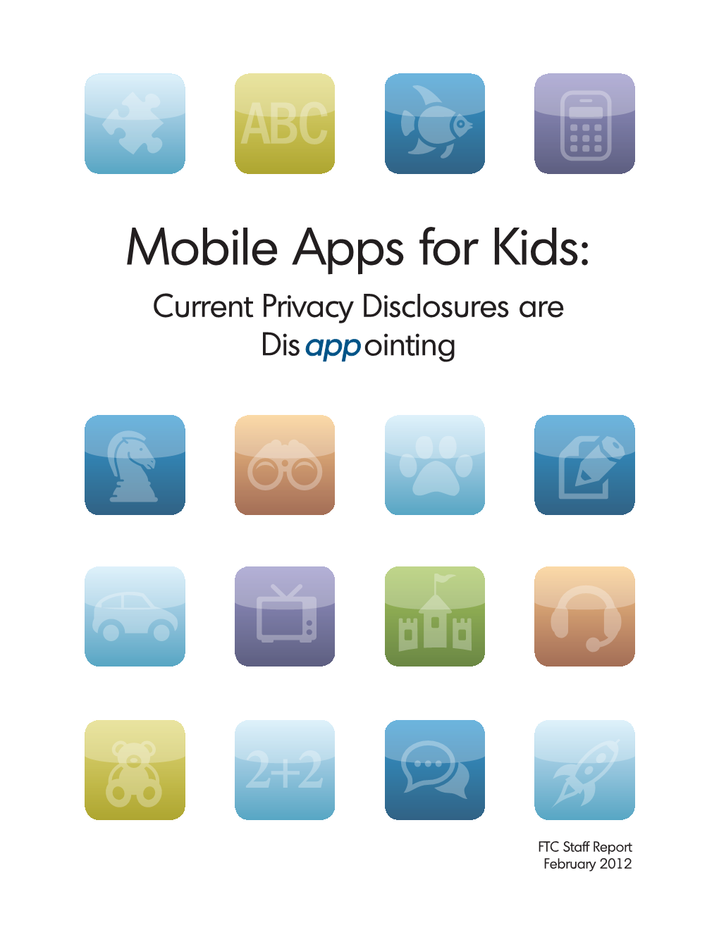 Mobile Apps for Kids: Current Privacy Disclosures Are Disappointing