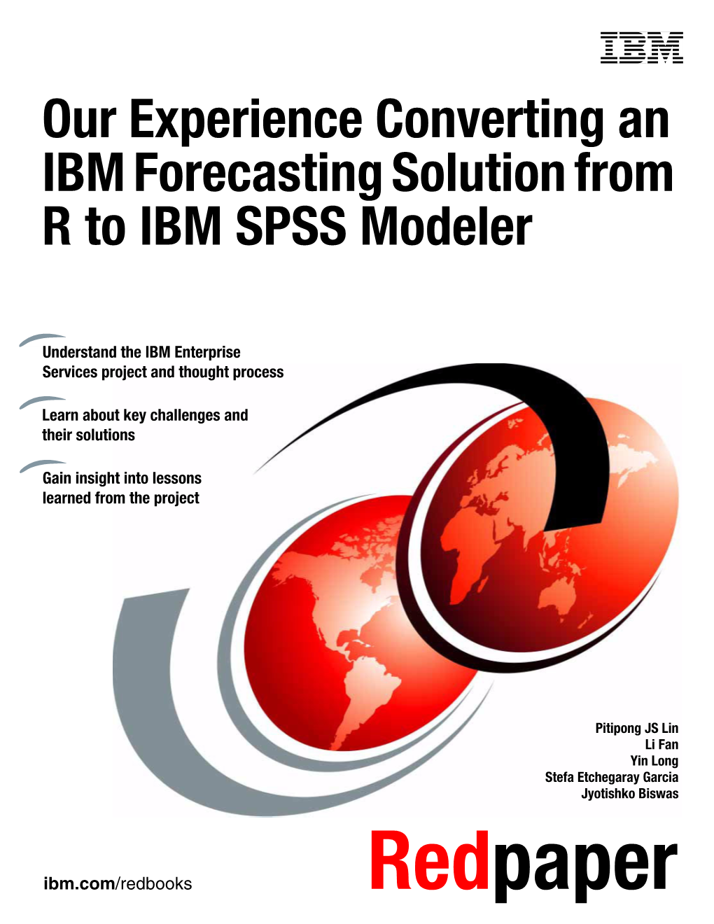 IBM Experience Converting from R to IBM SPSS Modeler for Their