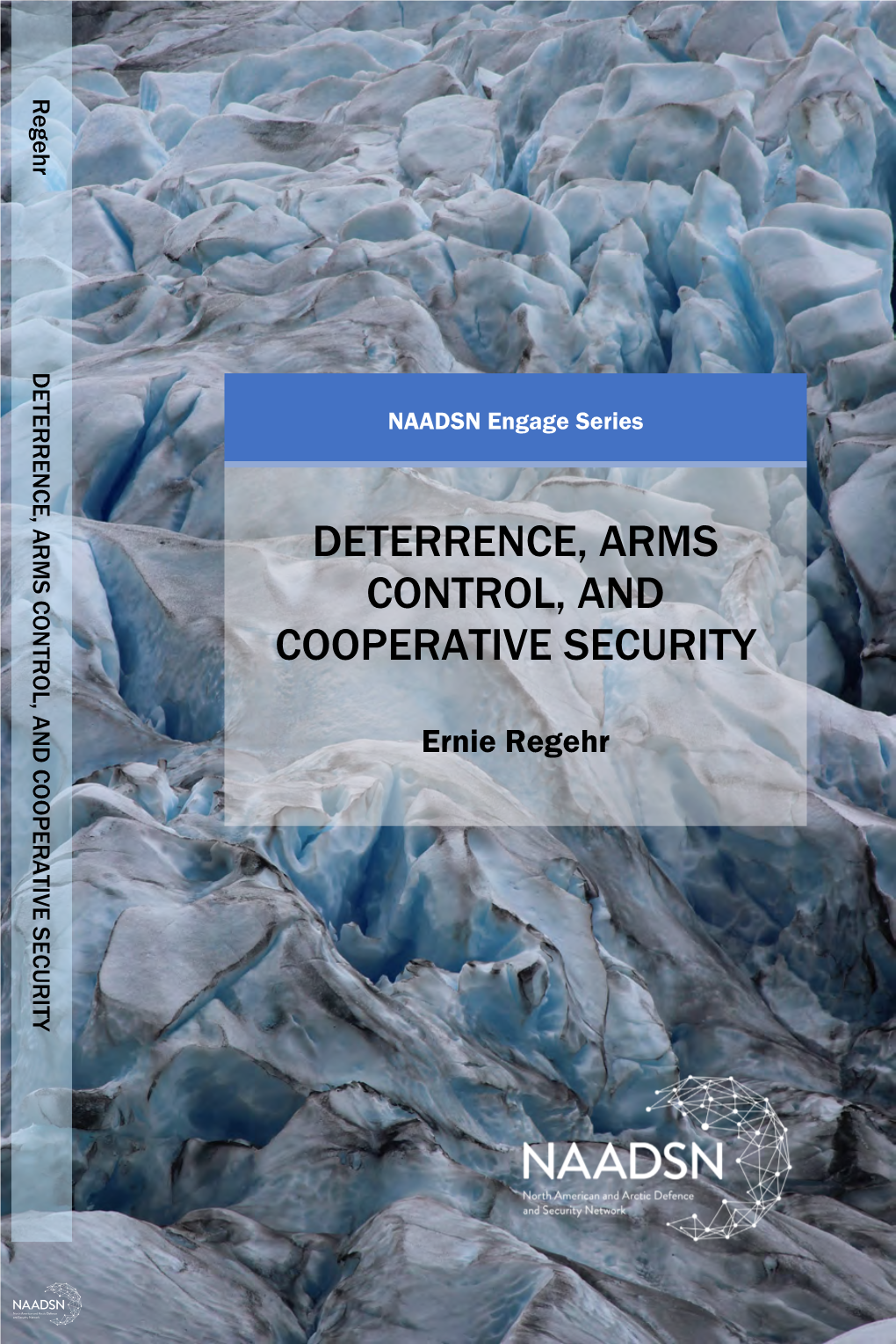 Deterrence, Arms Control, and Cooperative Security