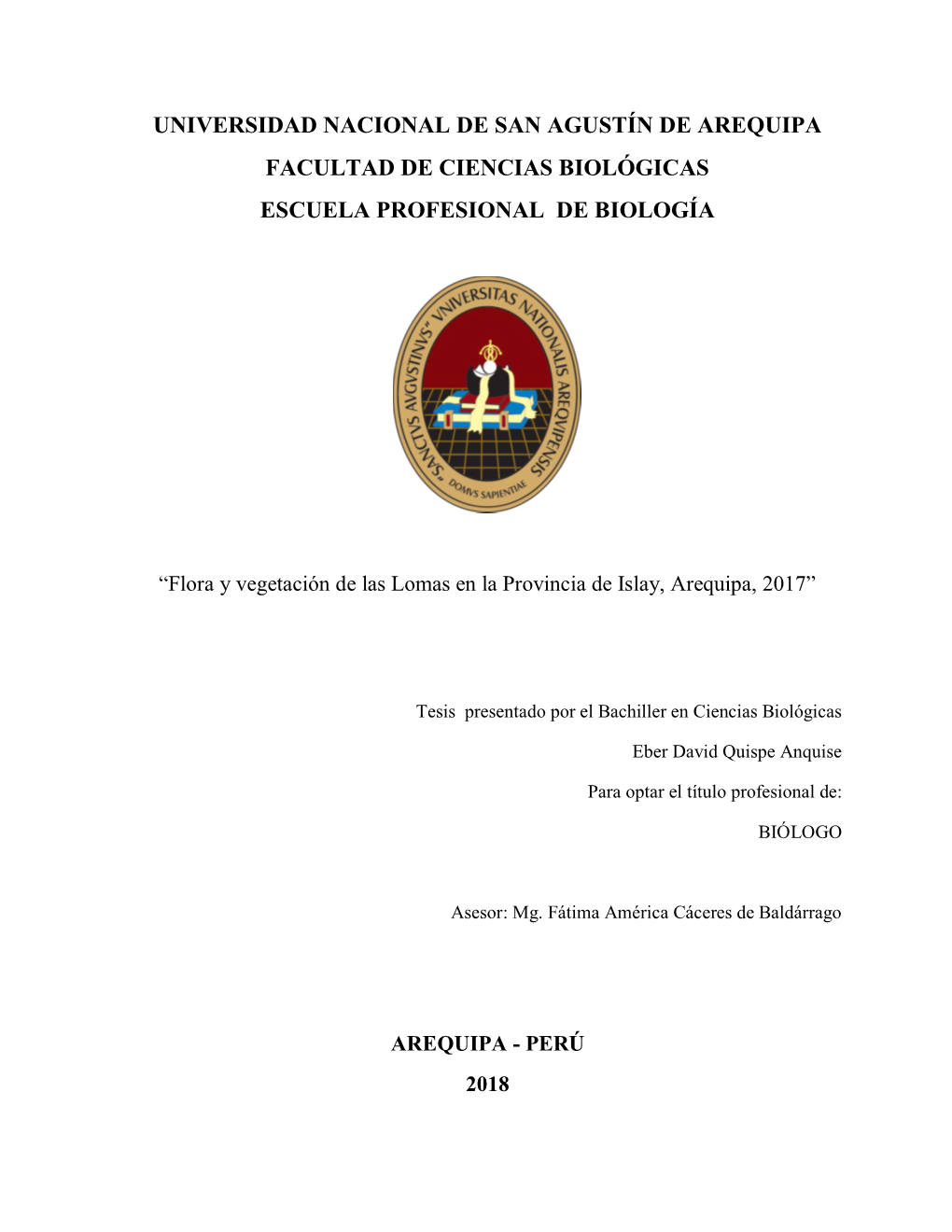 Universidad Nacional De San Agustín De Arequipa Facultad De Ciencias Biológicas Escuela Profesional De Biología