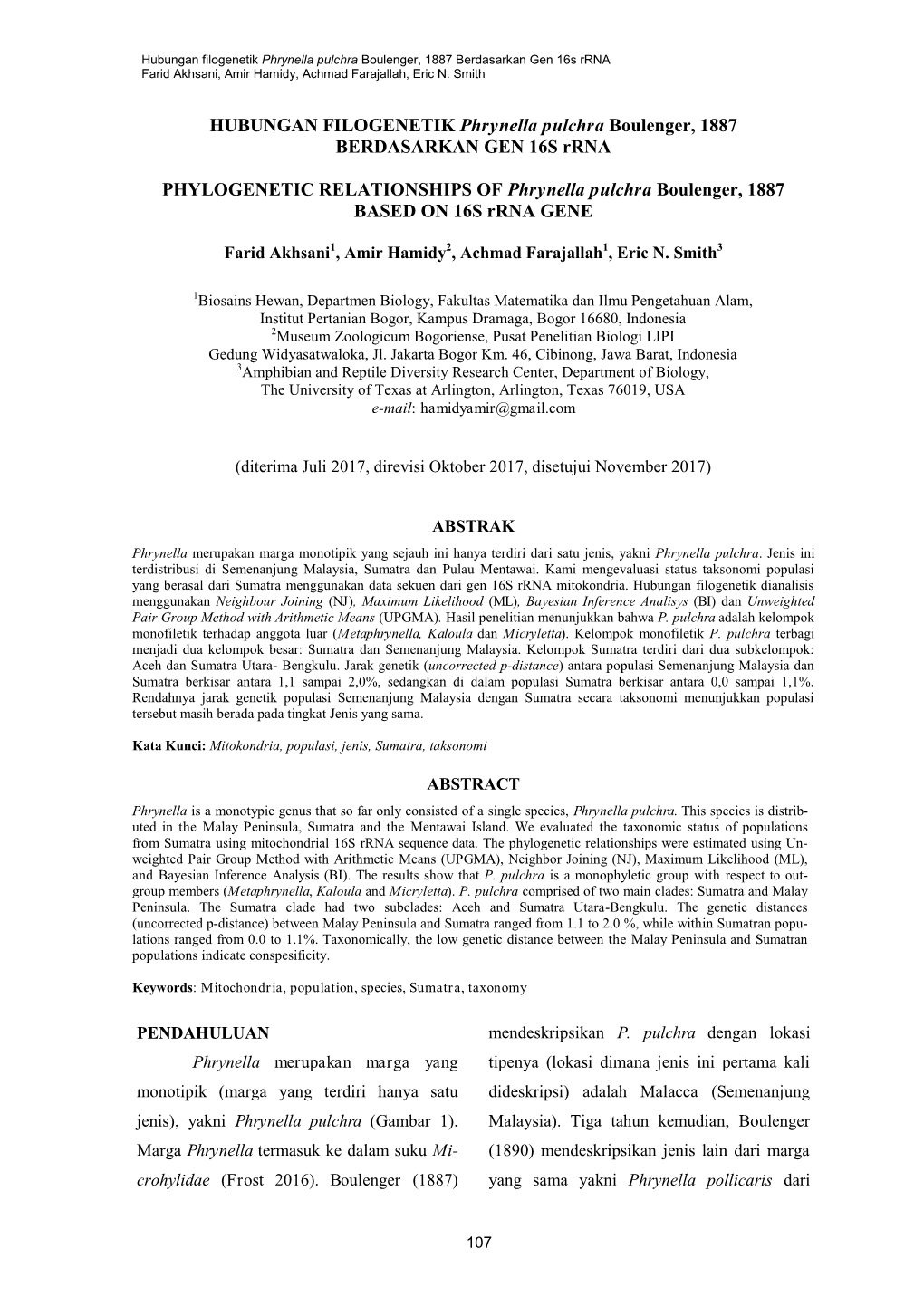 Hubungan Filogenetik Phrynella Pulchra Boulenger, 1887 Berdasarkan Gen 16S Rrna Farid Akhsani, Amir Hamidy, Achmad Farajallah, Eric N