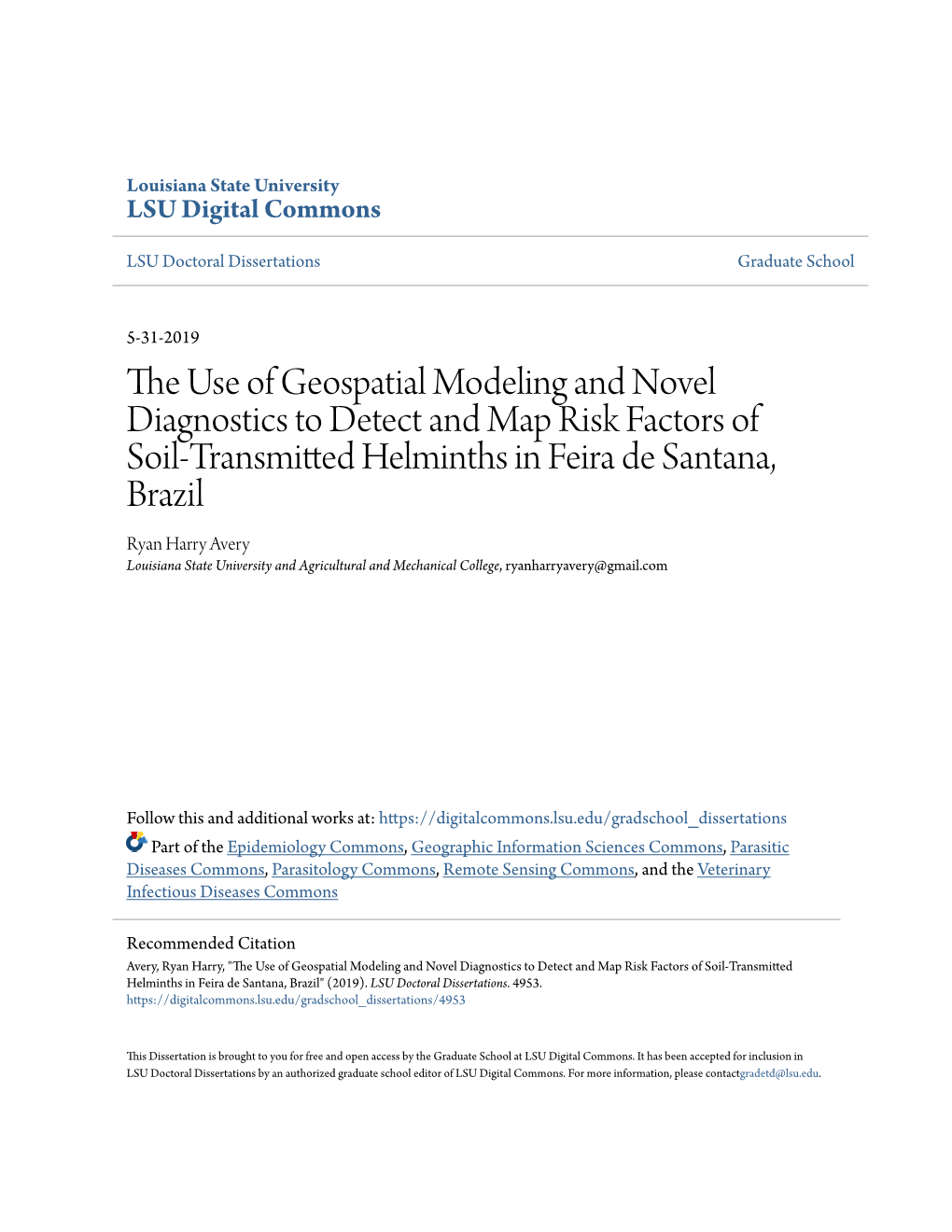 The Use of Geospatial Modeling and Novel Diagnostics to Detect And
