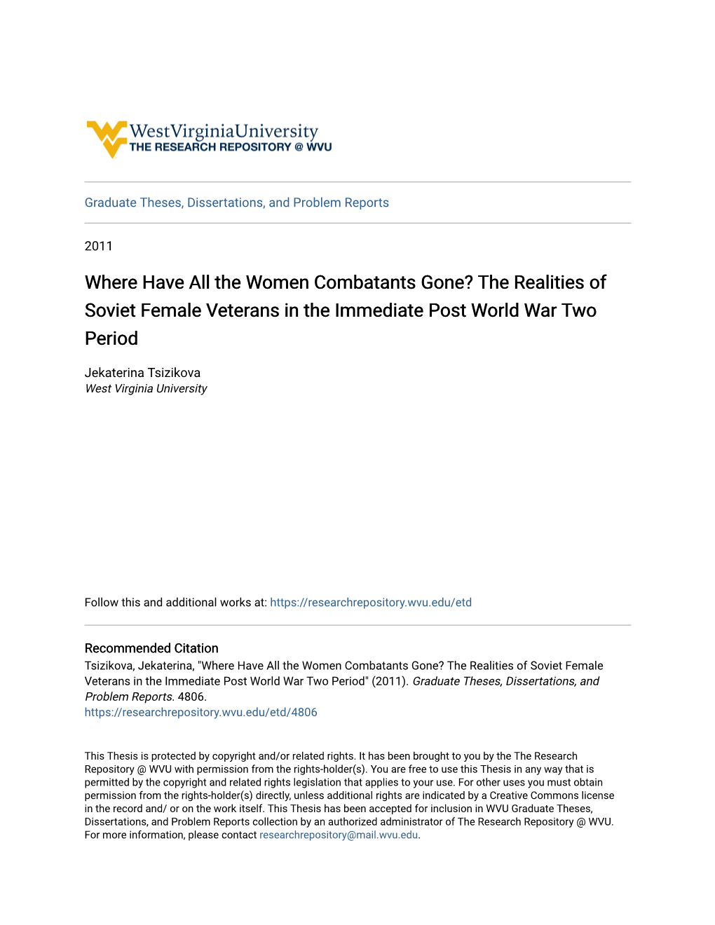 Where Have All the Women Combatants Gone? the Realities of Soviet Female Veterans in the Immediate Post World War Two Period