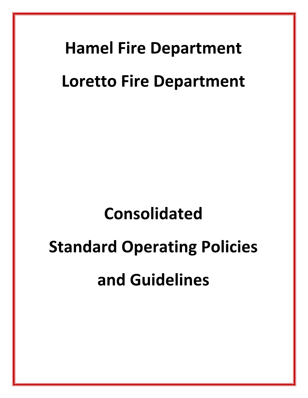 Hamel Fire Department Loretto Fire Department