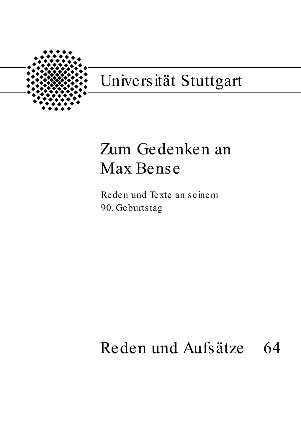 Zum Gedenken an Max Bense Reden Und Aufsätze 64 Universität Stuttgart