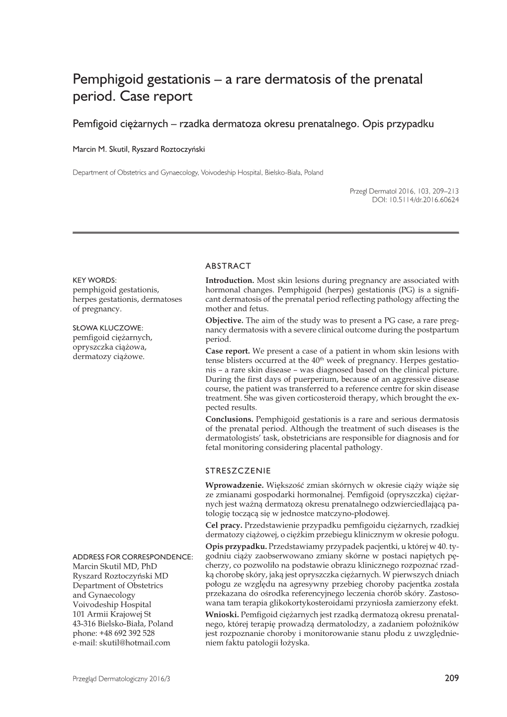 Pemphigoid Gestationis – a Rare Dermatosis of the Prenatal Period