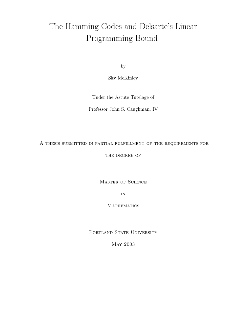 The Hamming Codes and Delsarte's Linear Programming Bound