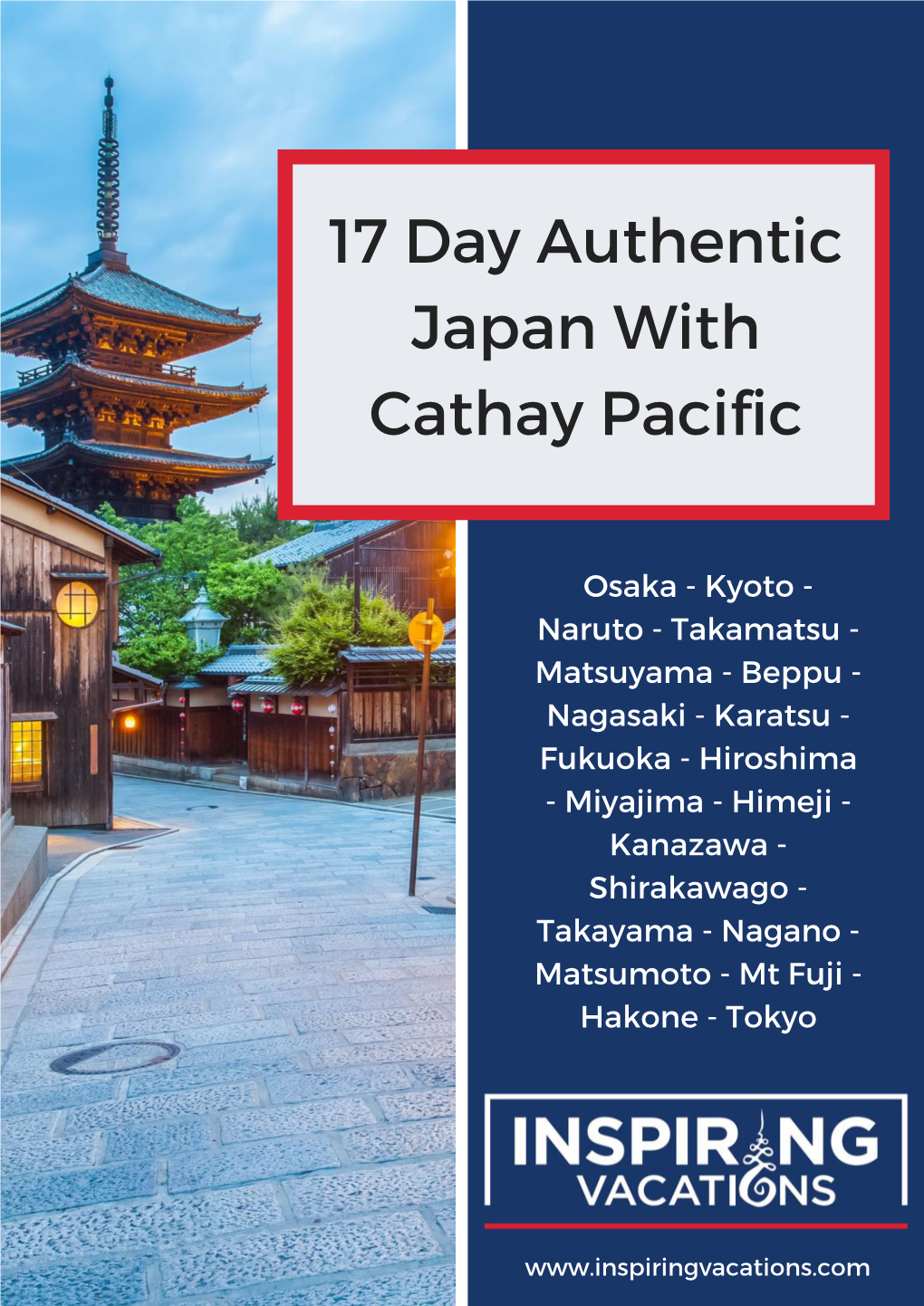 17 Day Authentic Japan with Cathay Pacific