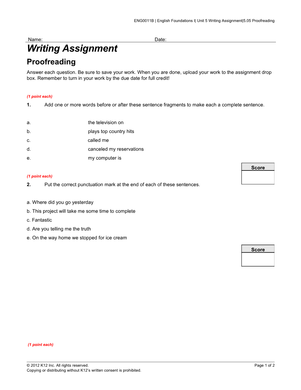 ENG0011B English Foundations I Unit 5 Writing Assignment 5.05 Proofreading