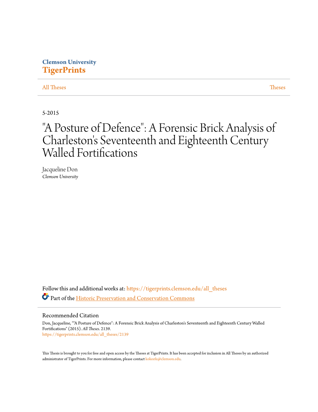 A Forensic Brick Analysis of Charleston's Seventeenth and Eighteenth Century Walled Fortifications Jacqueline Don Clemson University