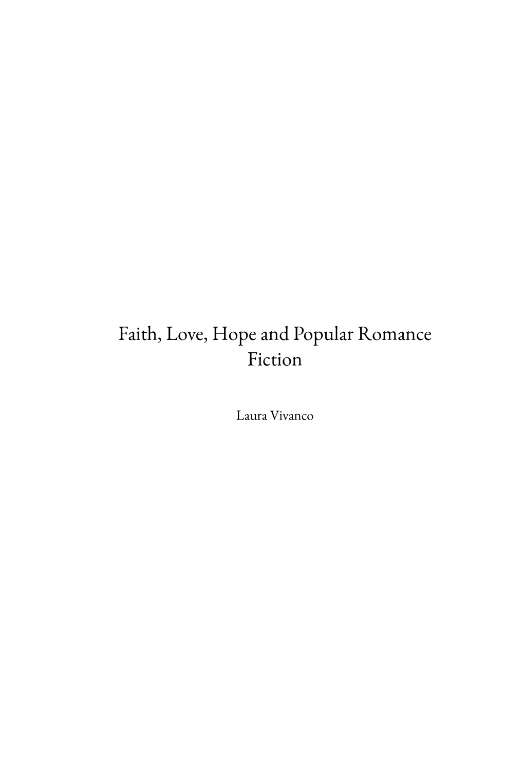 Faith, Love, Hope and Popular Romance Fiction