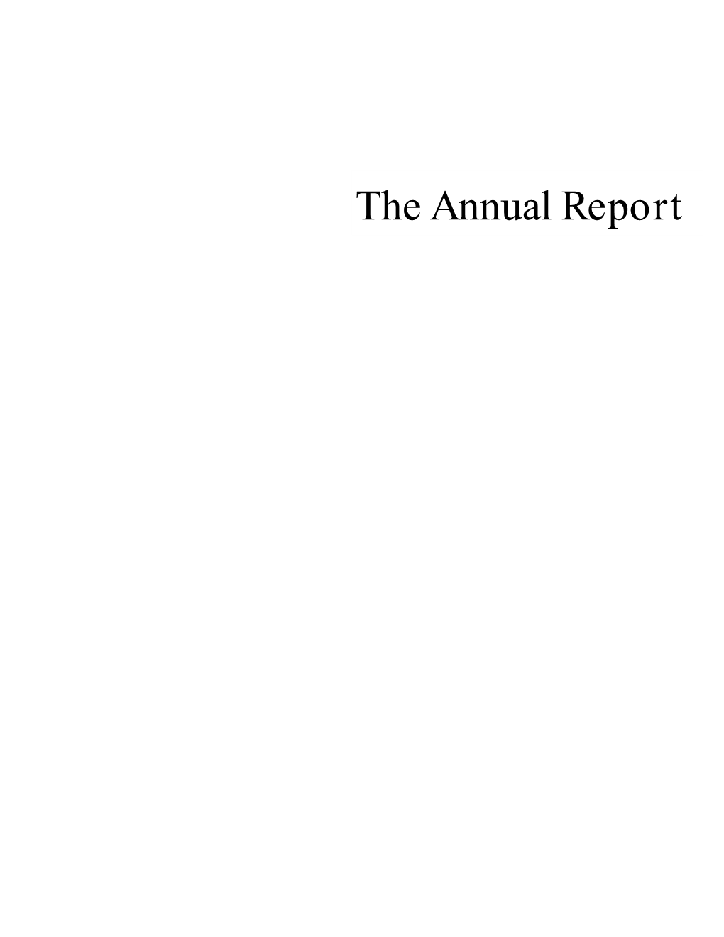 The Annual Report Treasurer of State 242 State House Indianapolis, Indiana 46204 Phone: (317) 232-6386 Fax: (317) 233-1928 Contents