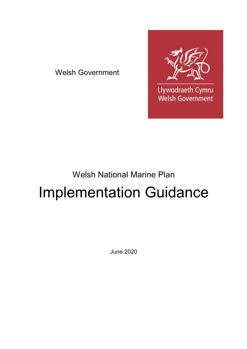 Welsh National Marine Plan: Implementation Guidance