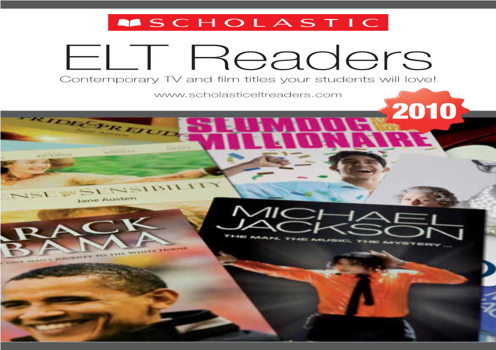 ELT Readers Contemporary TV and ﬁlm Titles Your Students Will Love!