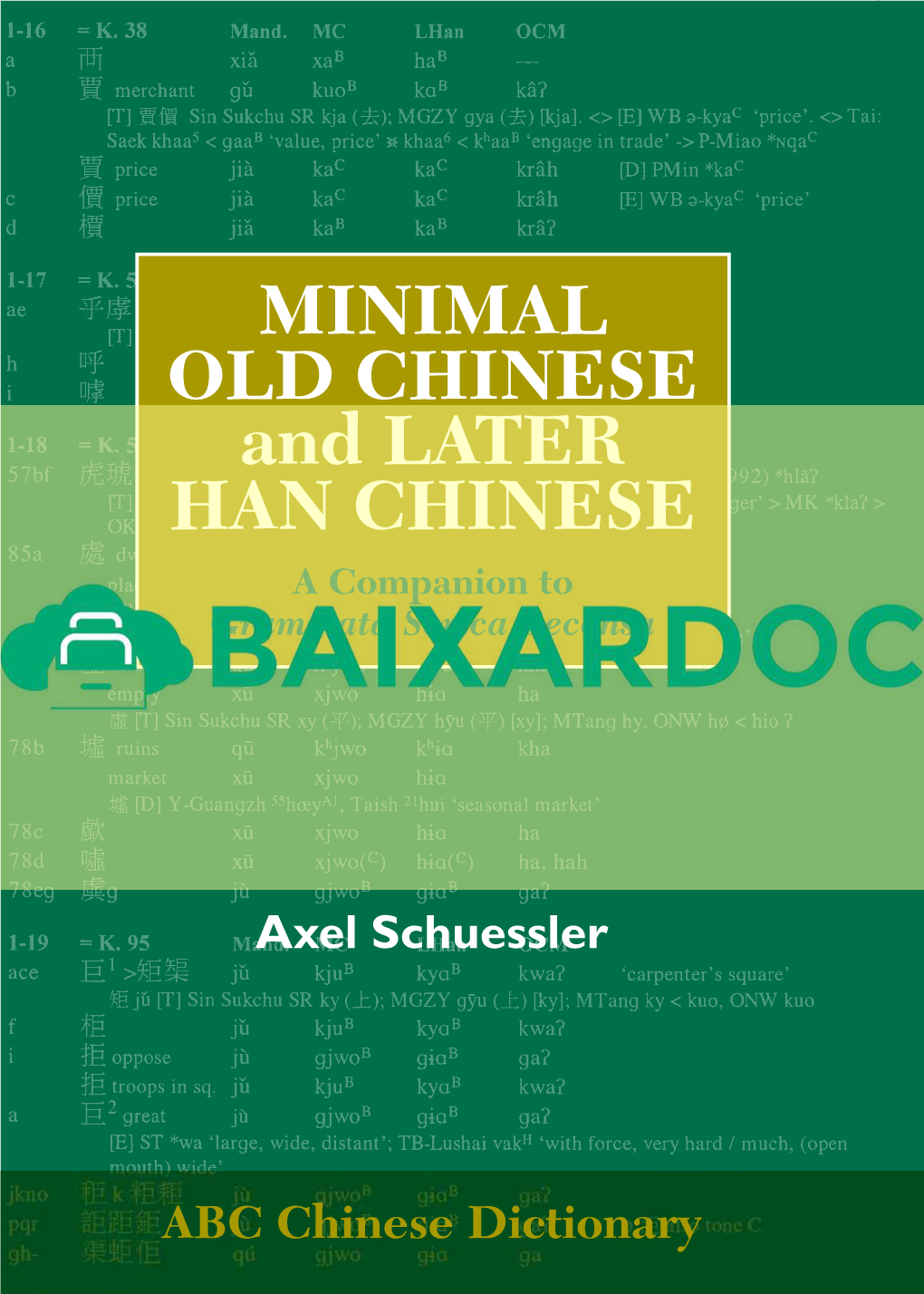 MINIMAL OLD CHINESE and LATER HAN CHINESE a Companion to Grammata Serica Recensa