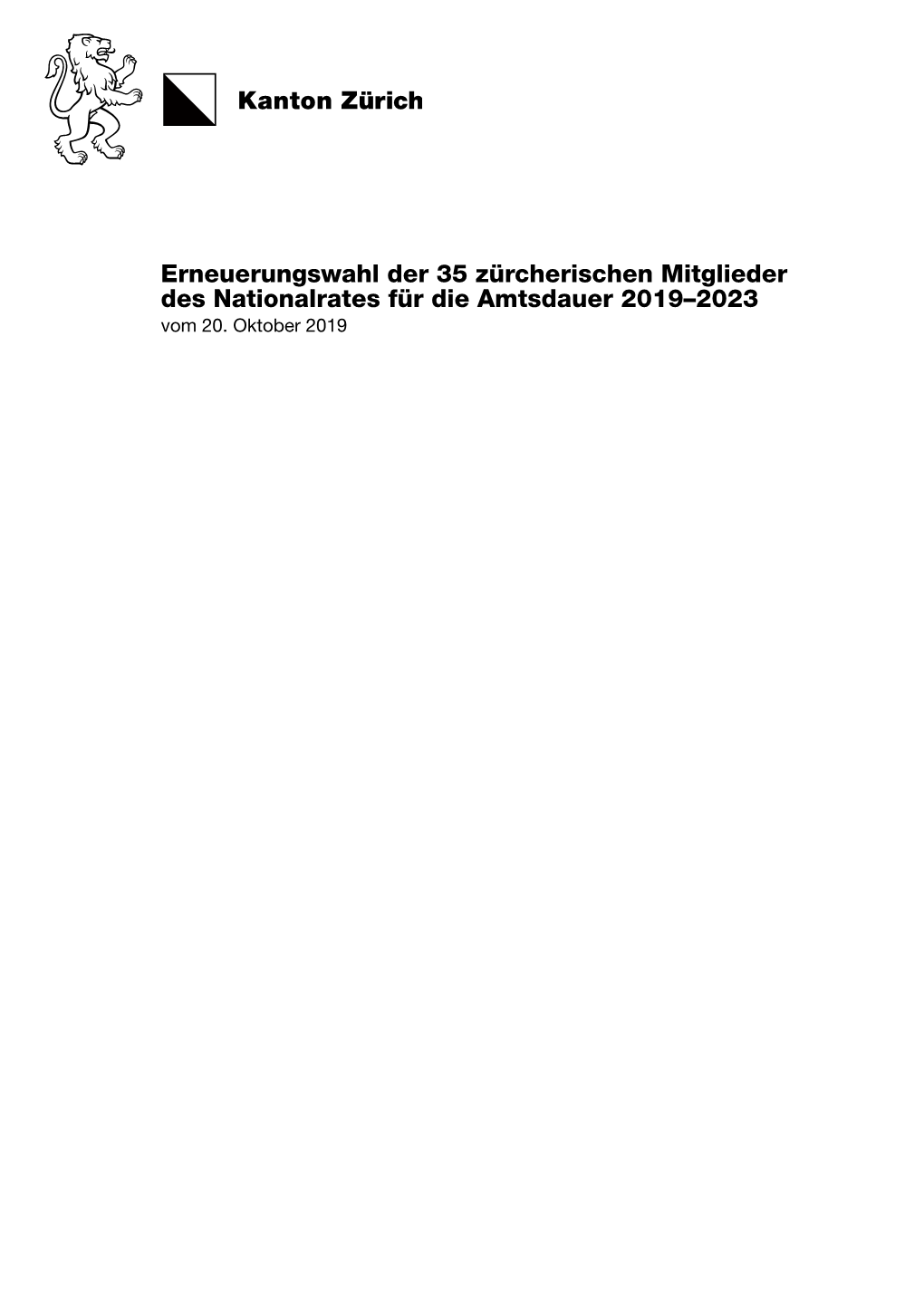 Erneuerungswahl Der 35 Zürcherischen Mitglieder Des Nationalrates Für Die Amtsdauer 2019–2023 Vom 20