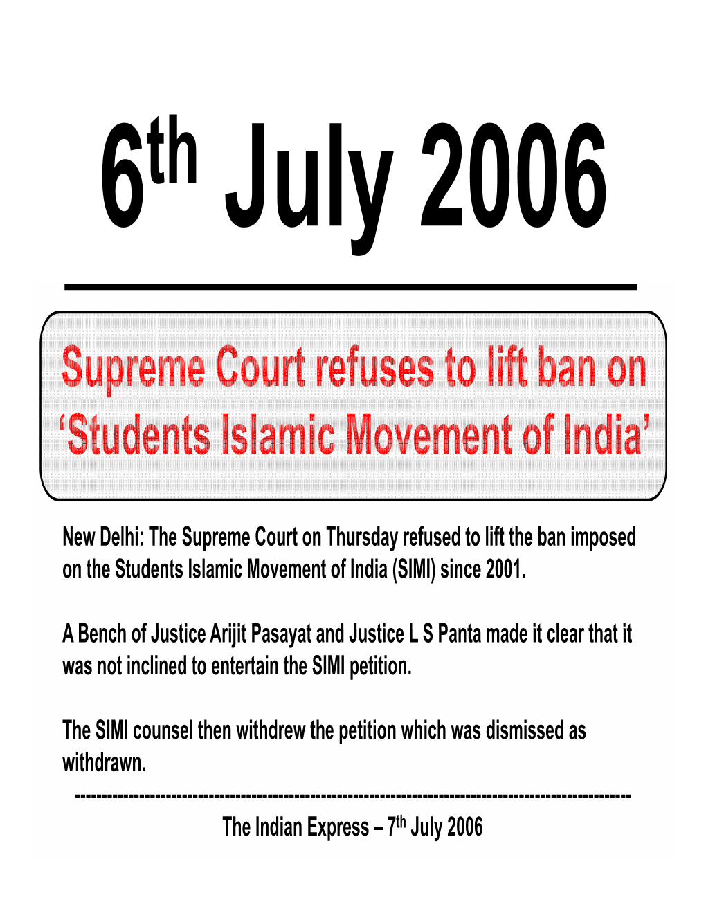 Supreme Court Refuses to Lift Ban on 'Students Islamic