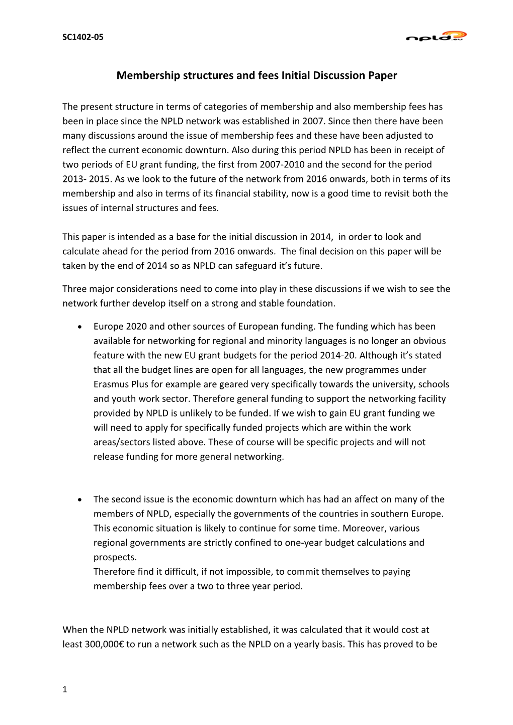 Membership Structures and Fees Initial Discussion Paper