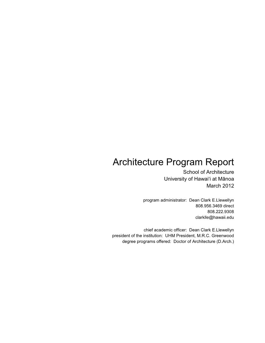 Architecture Program Report School of Architecture University of Hawai‘I at Mānoa March 2012