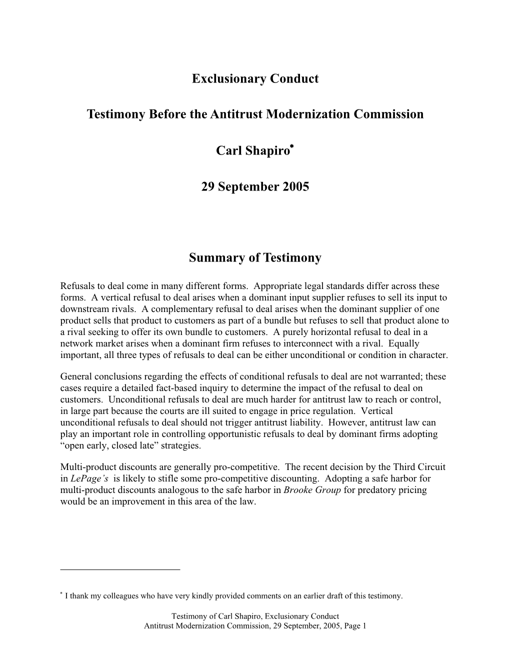 Exclusionary Conduct Testimony Before the Antitrust Modernization Commission Carl Shapiro 29 September 2005 Summary of Testimony