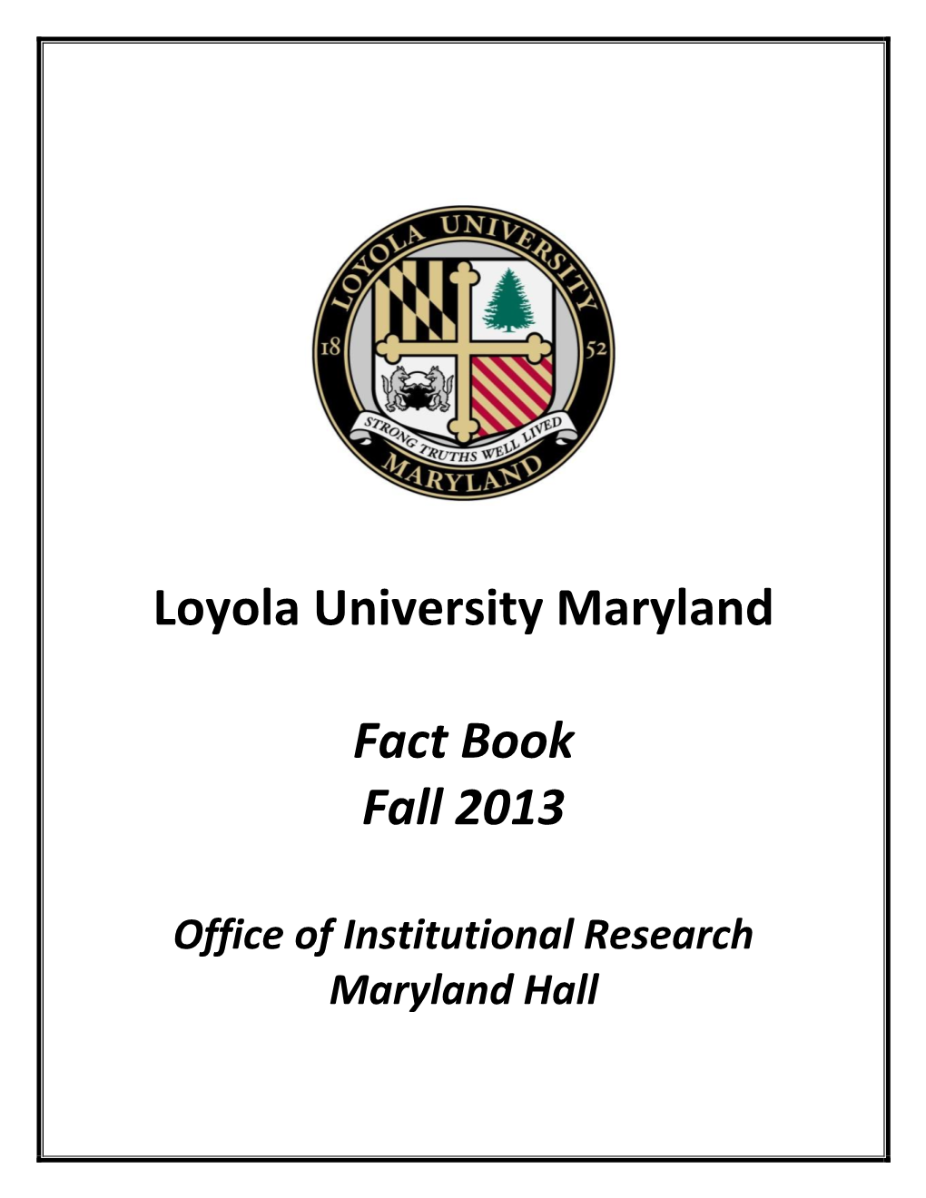 Loyola University Maryland Fact Book Fall 2013