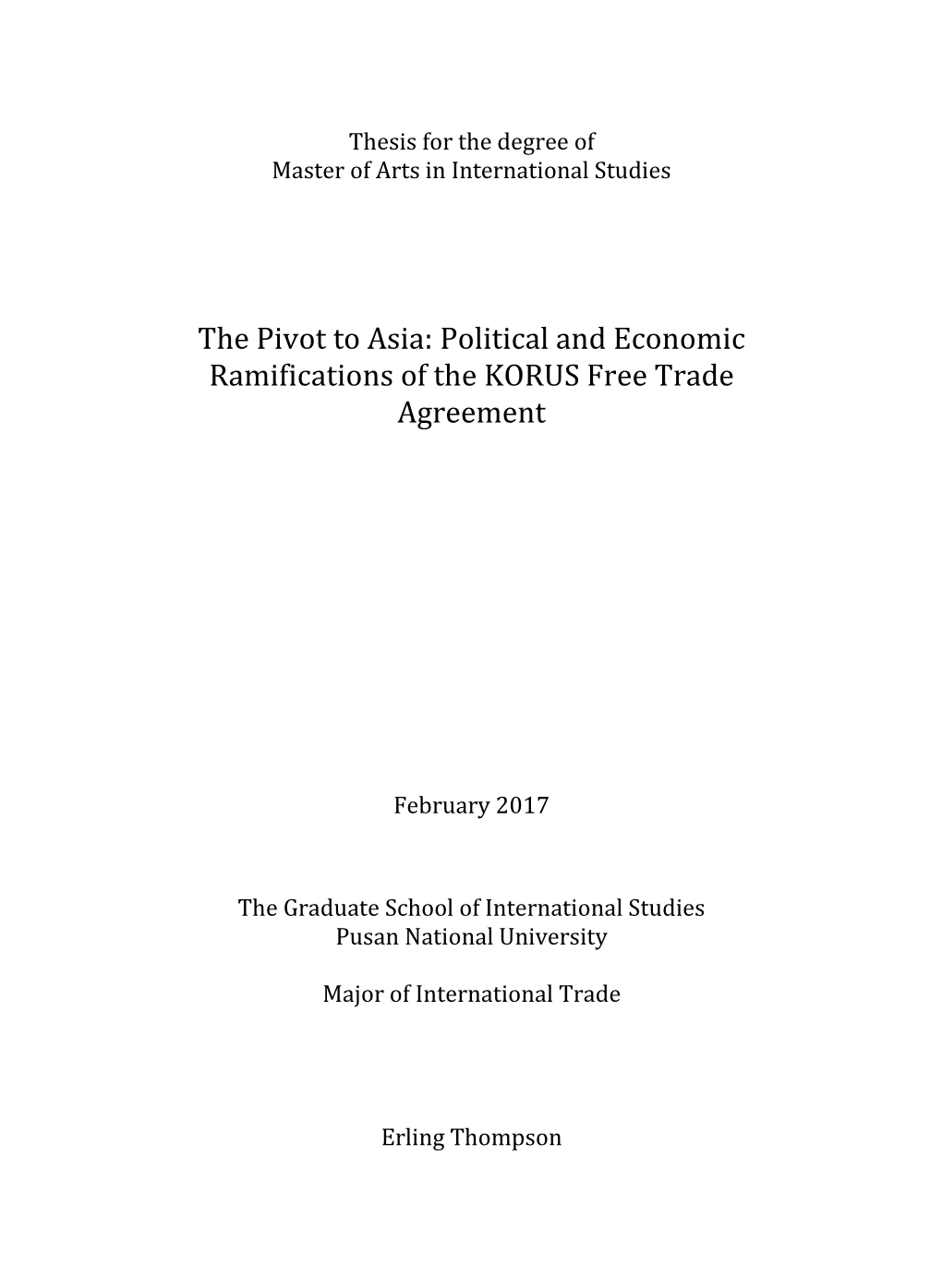 Political and Economic Ramifications of the KORUS Free Trade Agreement