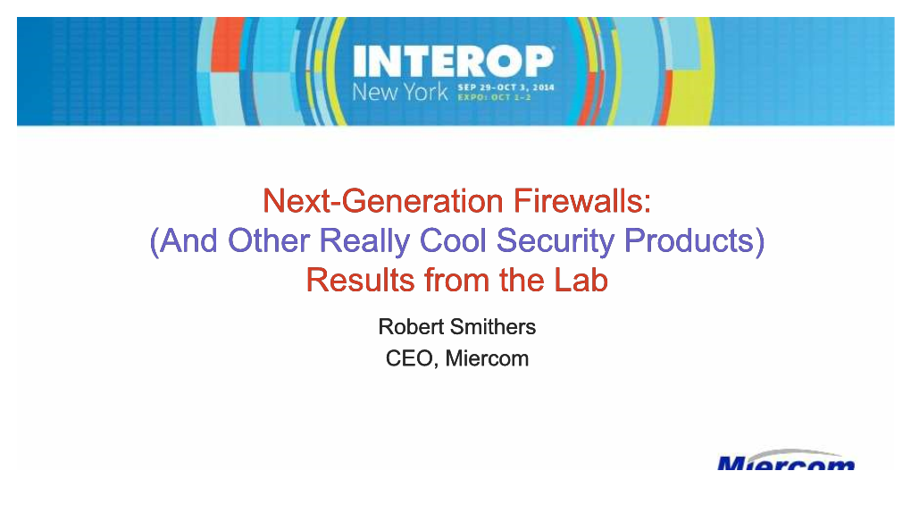 Next-Generation Firewalls: (And Other Really Cool Security Products