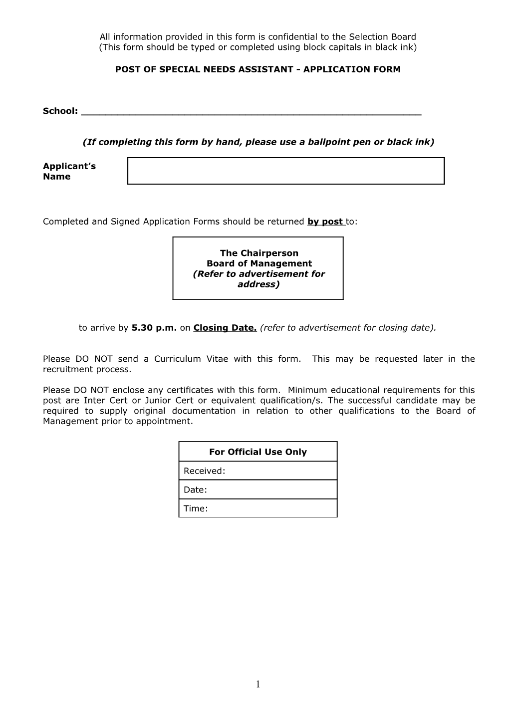 All Information Provided in This Form Is Confidential to the Selection Board