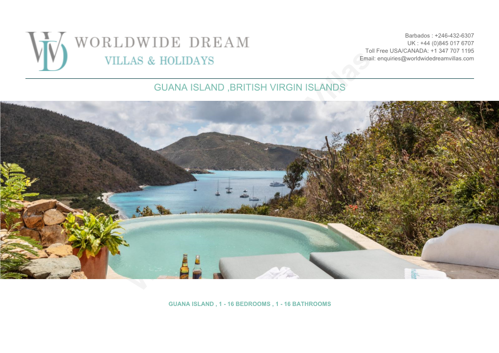 Worldwide Dream Villas GUANA ISLAND , 1 - 16 BEDROOMS , 1 - 16 BATHROOMS OVERVIEW