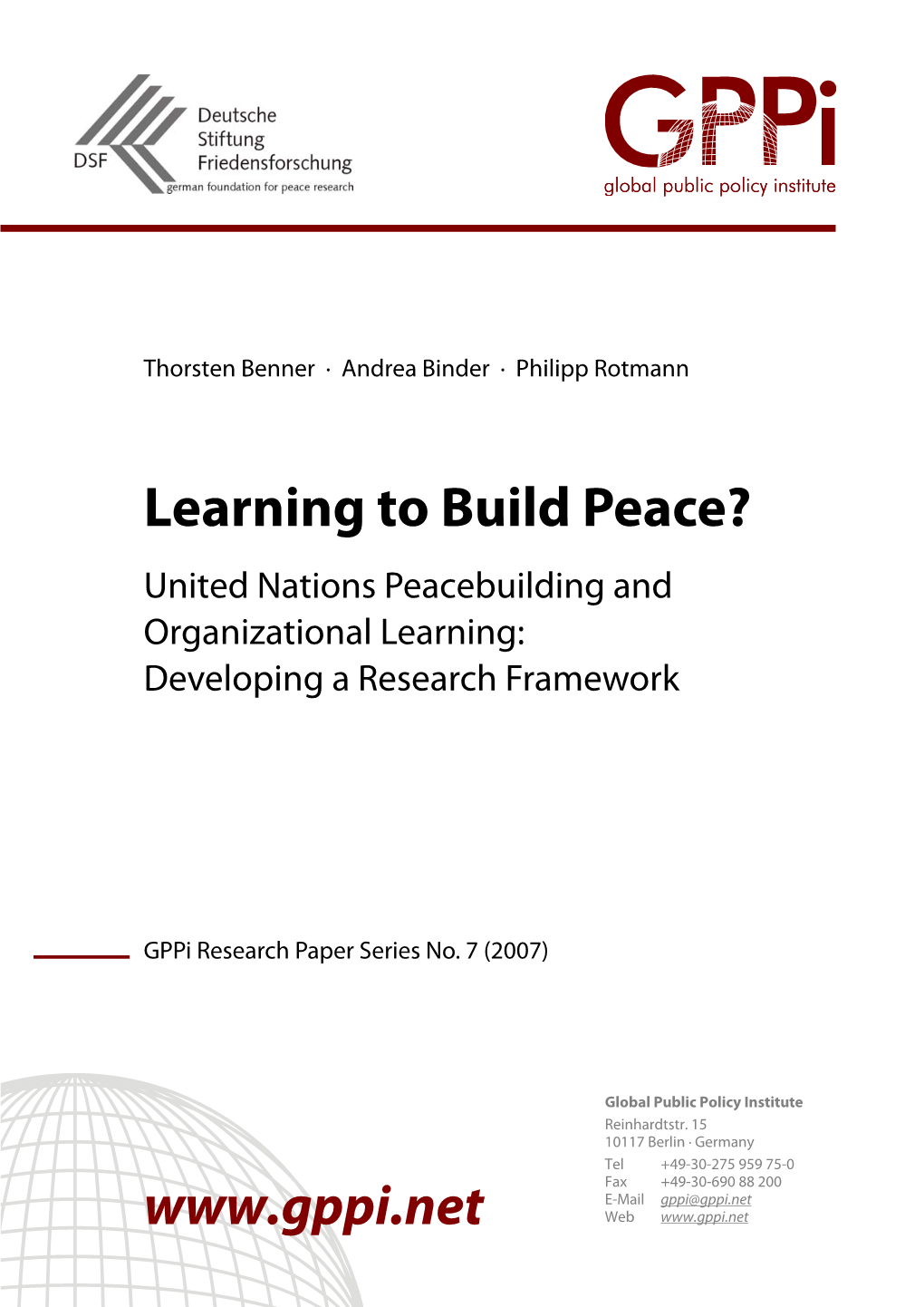 Learning to Build Peace? United Nations Peacebuilding and Organizational Learning: Developing a Research Framework
