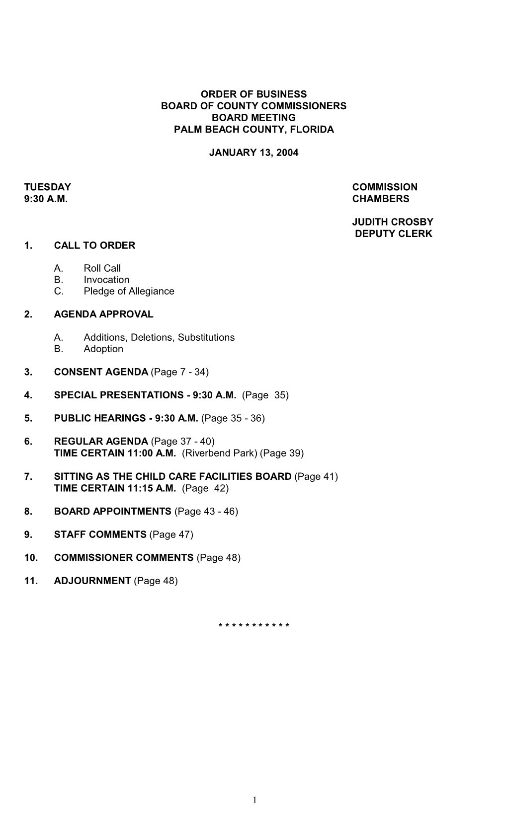 1 Order of Business Board of County Commissioners Board Meeting Palm Beach County, Florida January 13, 2004 Tuesday Commission 9