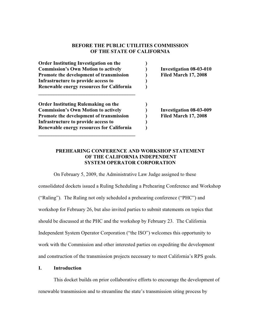 February 23, 2009 Prehearing Conference & Workshop Statement in Docket Nos. I.08-03-010