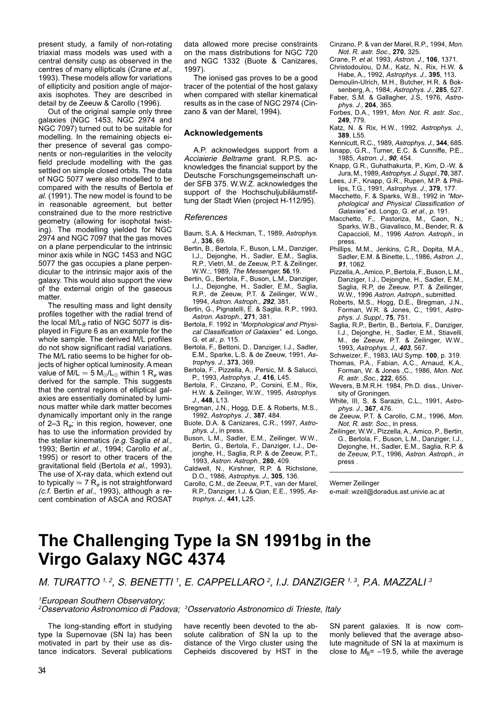 The Challenging Type Ia SN 1991Bg in the Virgo Galaxy NGC 4374 M