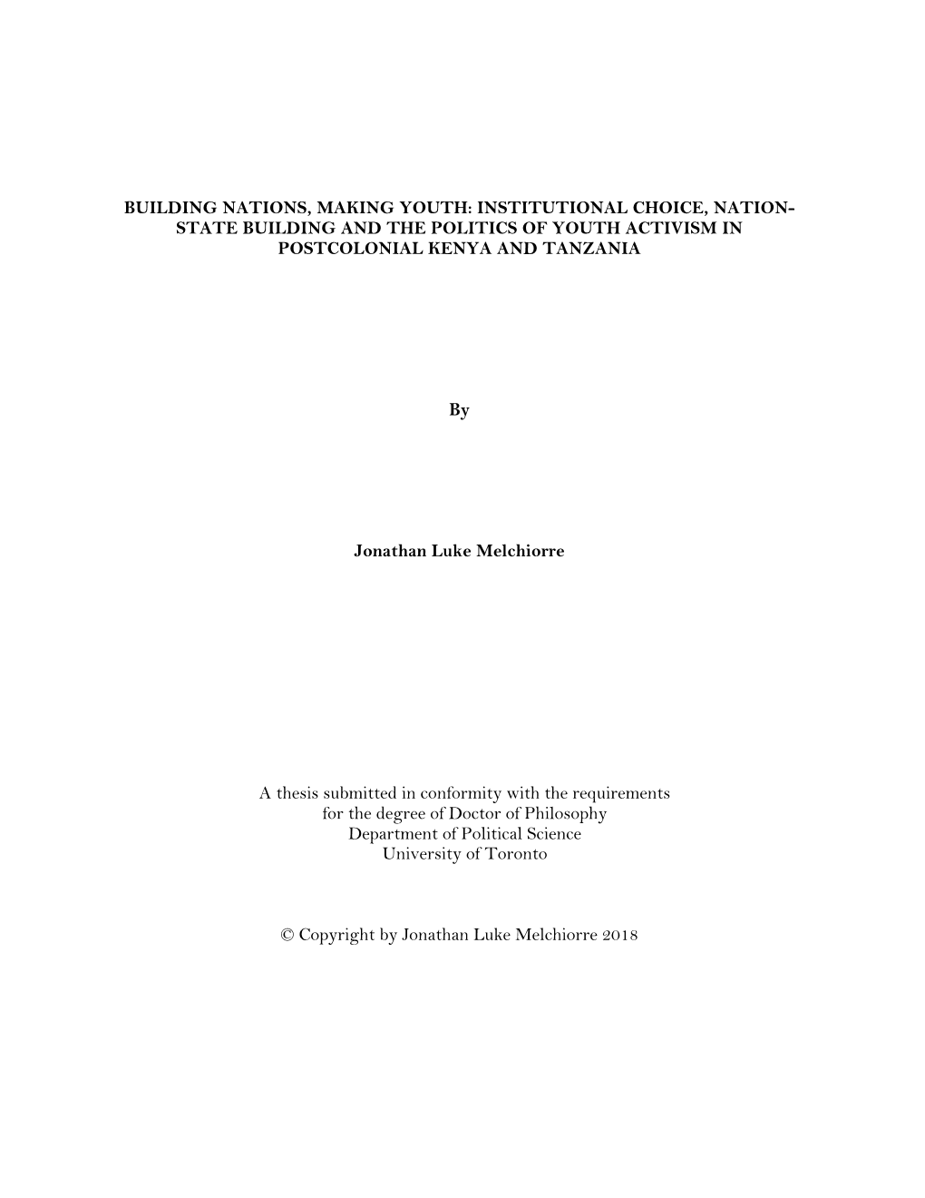 Institutional Choice, Nation- State Building and the Politics of Youth Activism in Postcolonial Kenya and Tanzania