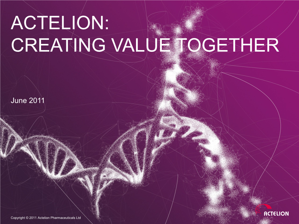 Actelion: Creating Value Together