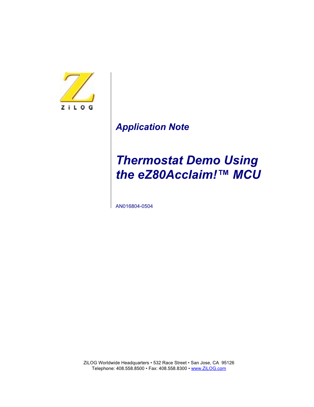 Thermostat Demo Using the Ez80acclaim!™ MCU