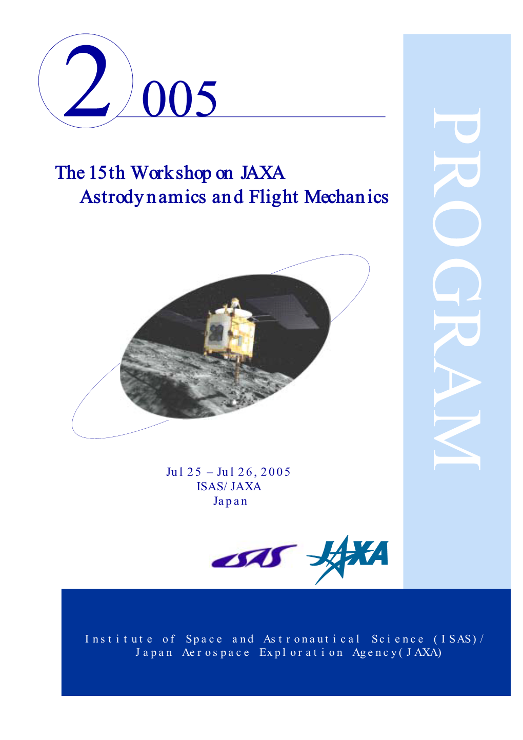 The 15Th Workshop on JAXA Astrodynamics and Flight Mechanics