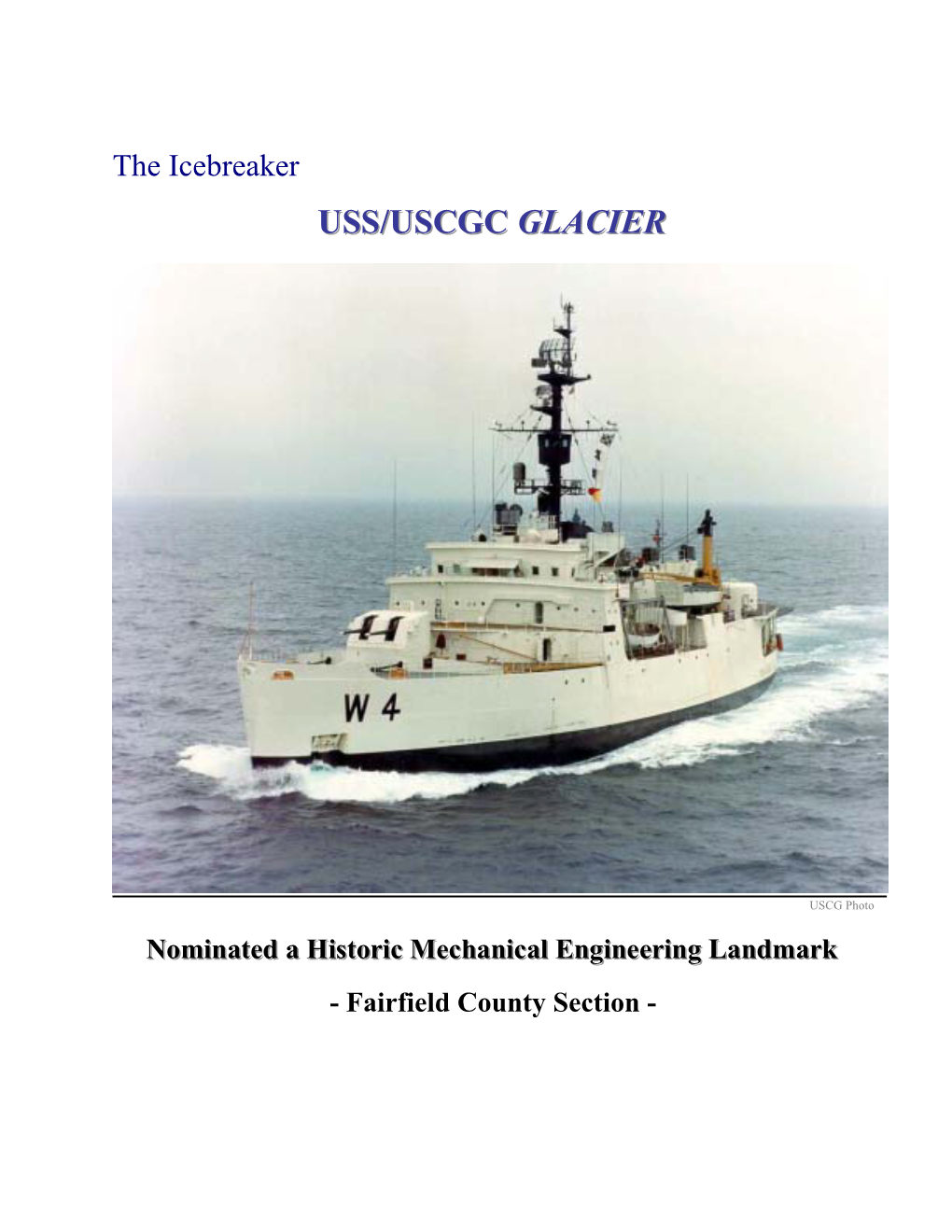 USS/USCGC Glacier to Be Known As the MV Glacier GB4