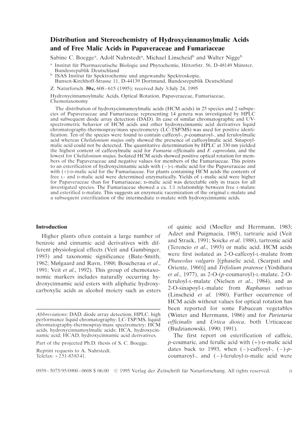 Distribution and Stereochemistry of Hydroxycinnamoylmalic Acids and of Free Malic Acids in Papaveraceae and Fumariaceae Sabine C