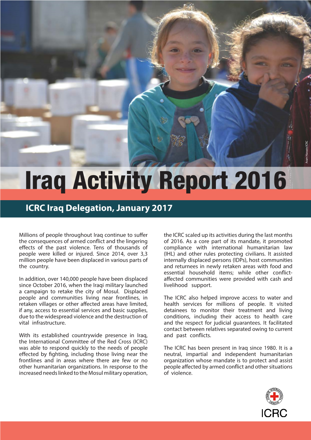Iraq Activity Report 2016 ICRC Iraq Delegation, January 2017
