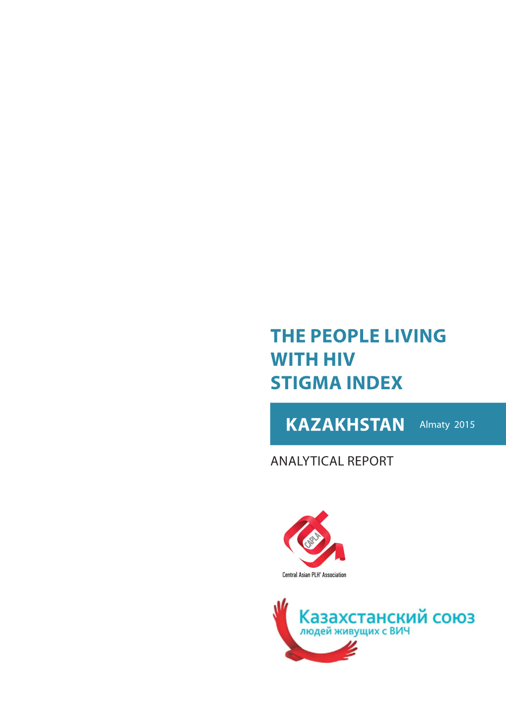 The People Living with Hiv Stigma Index