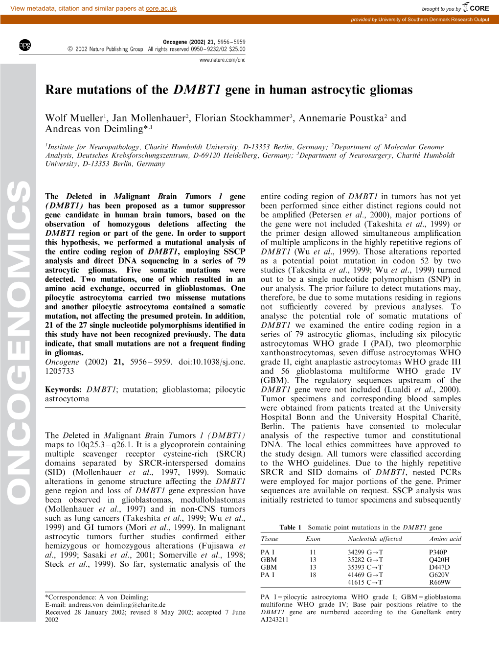 ONCOGENOMICS (Mollenhauer Et Al., 1997) and in Non-CNS Tumors Such As Lung Cancers (Takeshita Et Al., 1999; Wu Et Al., 1999) and GI Tumors (Mori Et Al., 1999)