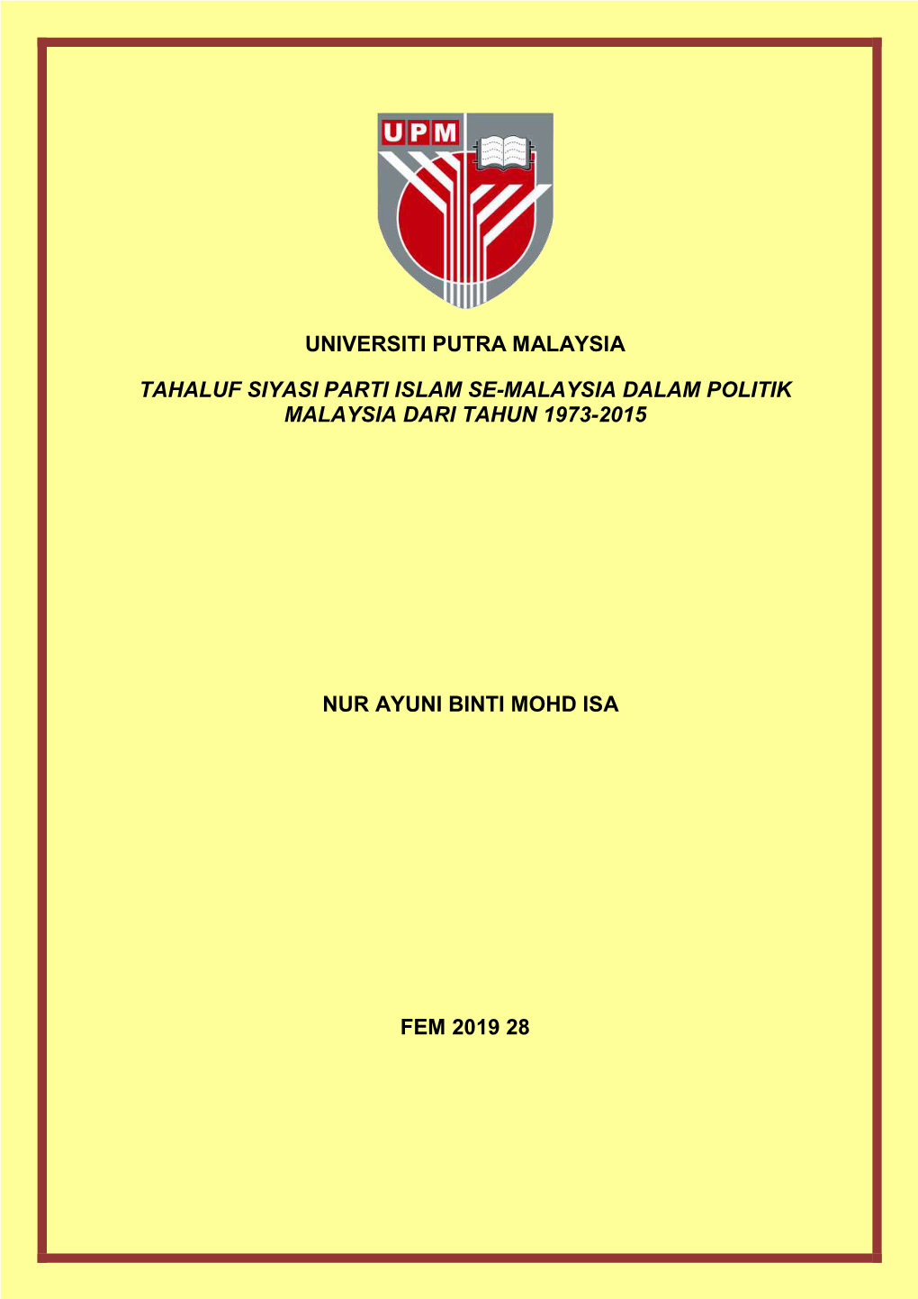 Universiti Putra Malaysia Tahaluf Siyasi Parti Islam Se