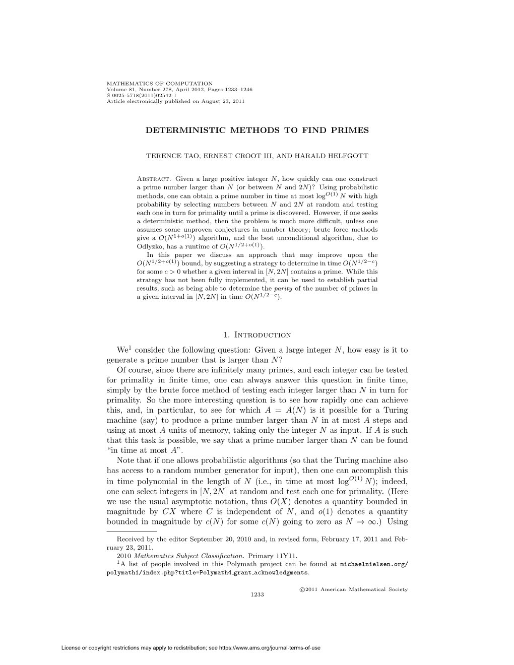 DETERMINISTIC METHODS to FIND PRIMES 1. Introduction We1 Consider the Following Question: Given a Large Integer N, How Easy Is I