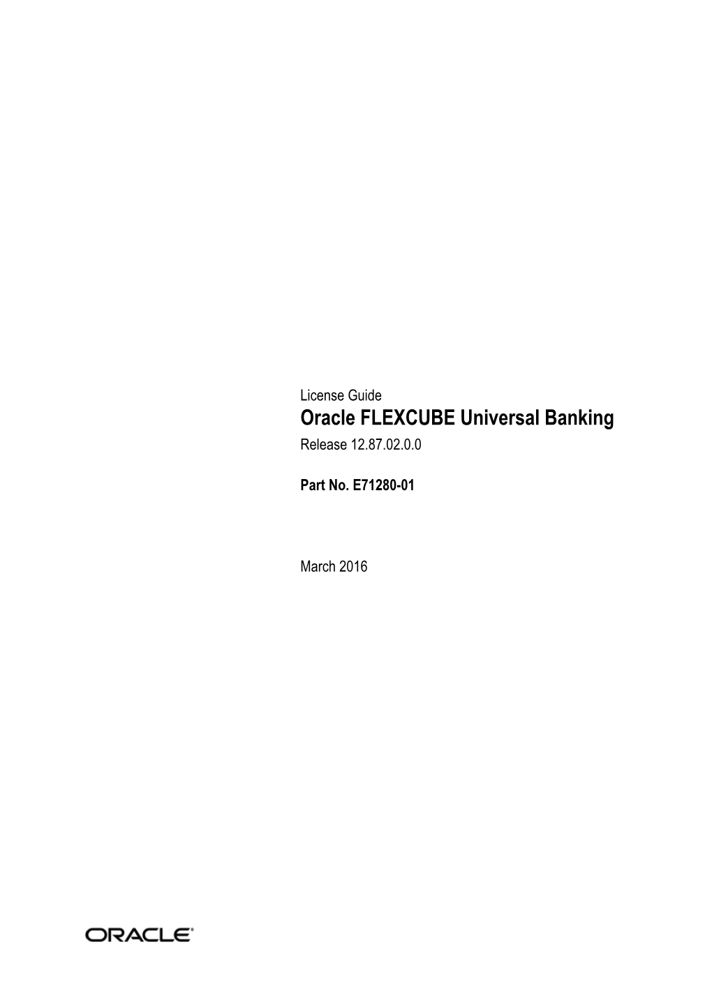 License Guide Oracle FLEXCUBE Universal Banking Release 12.87.02.0.0