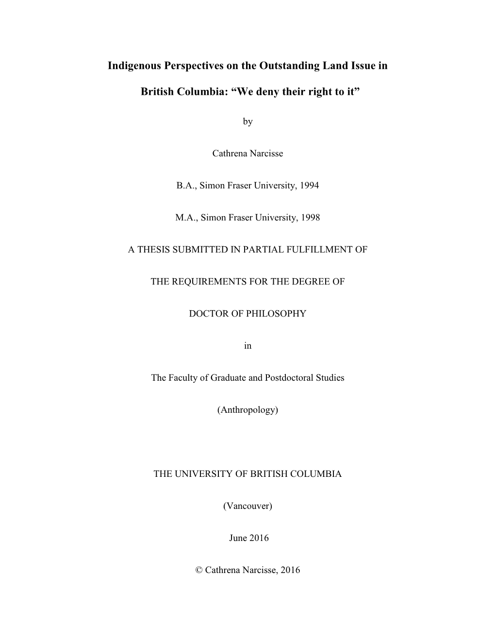 Indigenous Perspectives on the Outstanding Land Issue in British