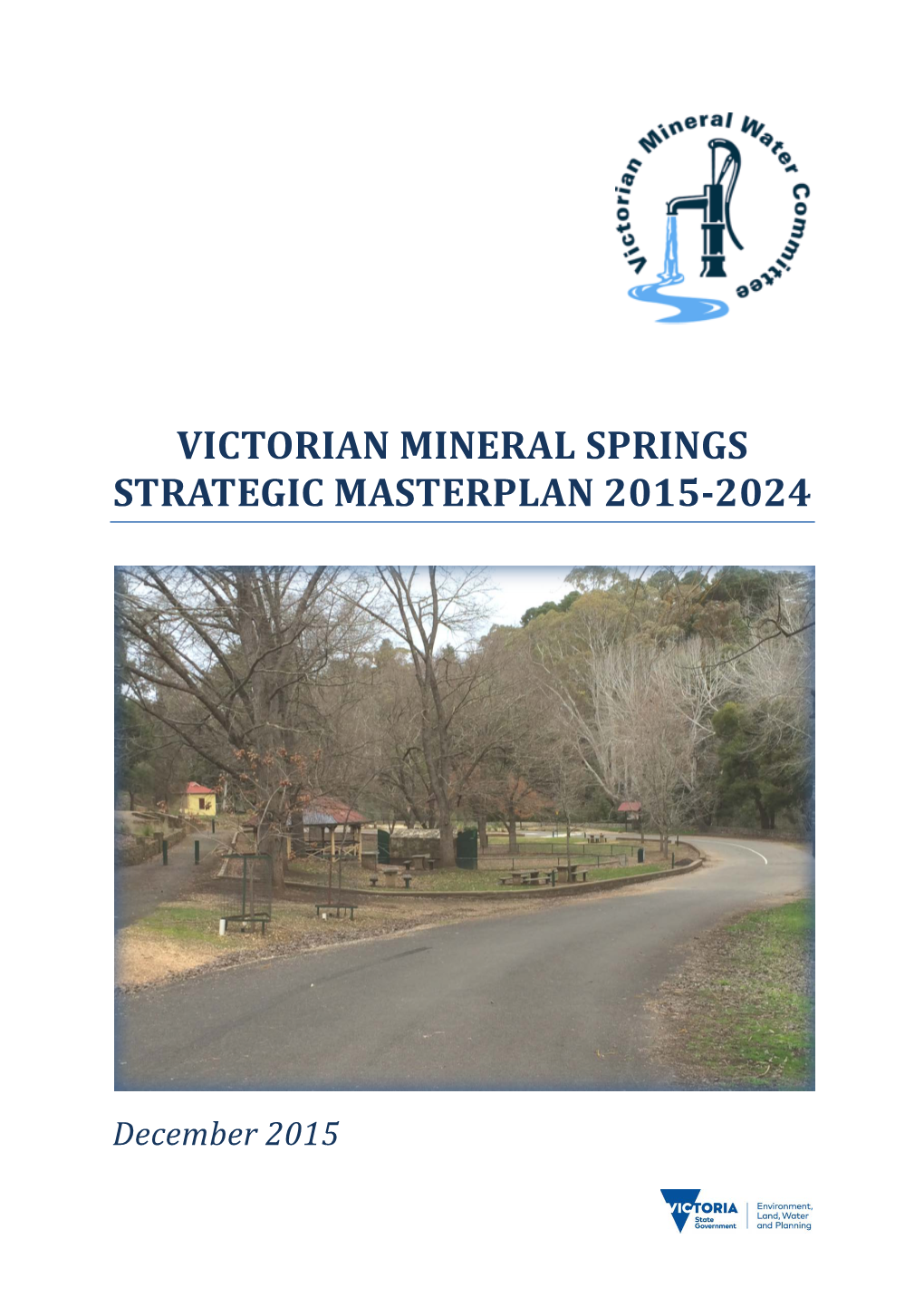 Victorian Mineral Springs Strategic Masterplan 2015-2024